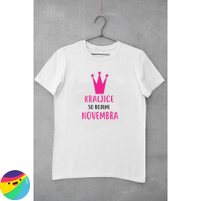 Majica - Kraljice so rojene novembra Majica - Kraljice so rojene novembra